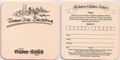 Gilden Kölsch - alter Bierdeckel ''10 Jahre Gilden-Fahrt - Buenas Dias Barcelona''