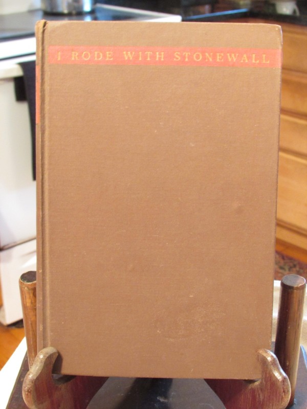 Vintage, I Rode With Stonewall by Henry Kyd Douglas ( 9th printing )1945'