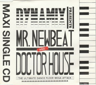 Various - Dynamix Presents Mr. Newbeat And Doctor House (CD, Maxi)