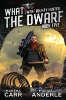 What The Dwarf Martha Carr (U. A.) Taschenbuch Dwarf Bounty Hunter Englisch 2021