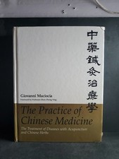 The Practice of Chinese Medicine Giovanni Maciocia Acupuncture Herbs HC