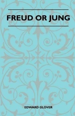 Edward Glover Freud Or Jung (Taschenbuch)