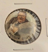 1909 Possum Billy William Howard Taft Political Button