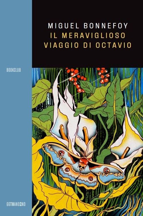 Libri Miguel Bonnefoy - Il Meraviglioso Viaggio Di Octavio - Immagine 2