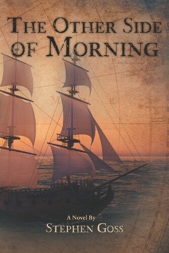 Thumbnail - Stephen Goss The Other Side Of Morning (taschenbuch)
