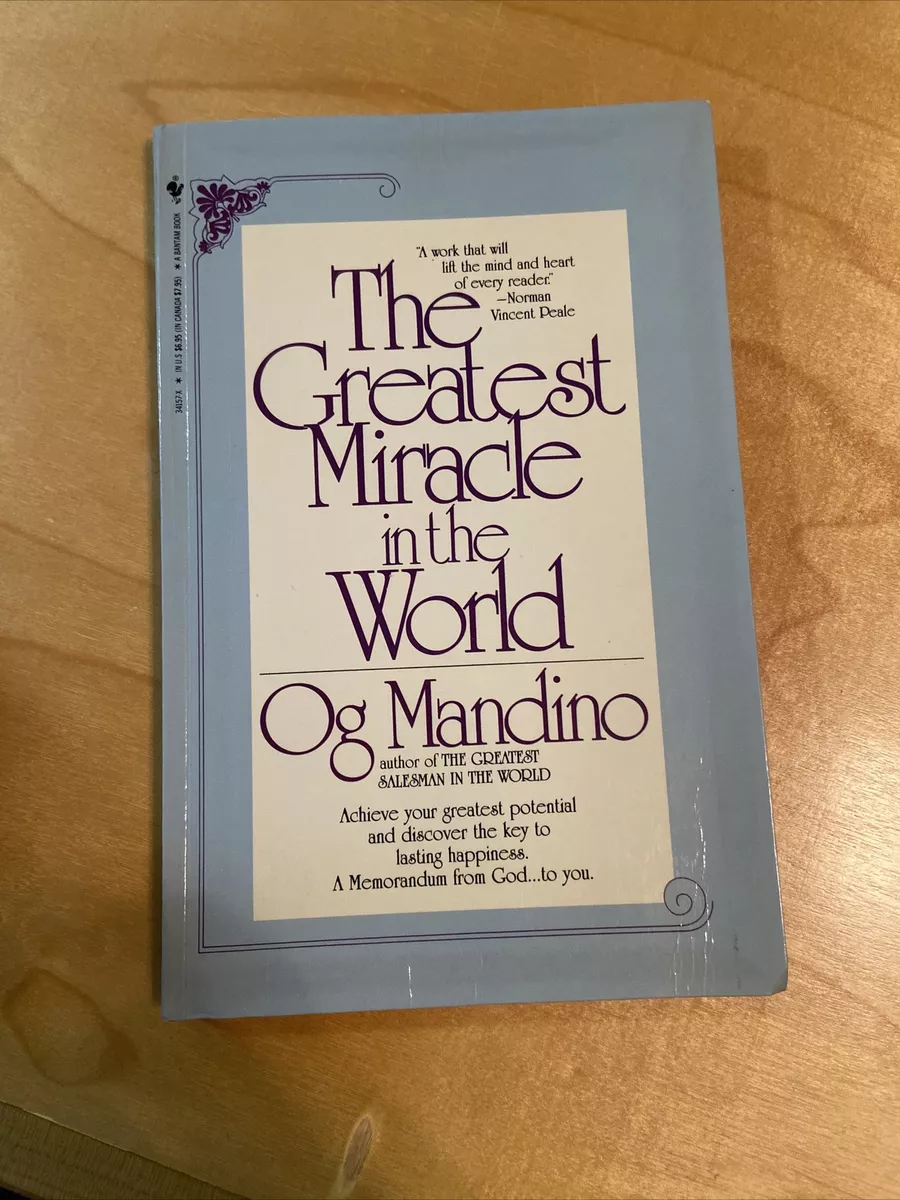 The Greatest Miracle in the World by Og Mandino