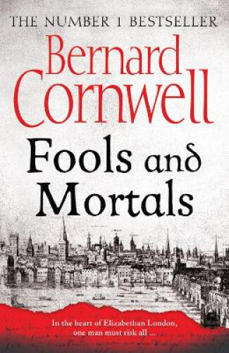 Thumbnail - Fools And Mortals By Bernard Cornwell