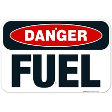 Danger Fuel Sign, OSHA Danger Sign,