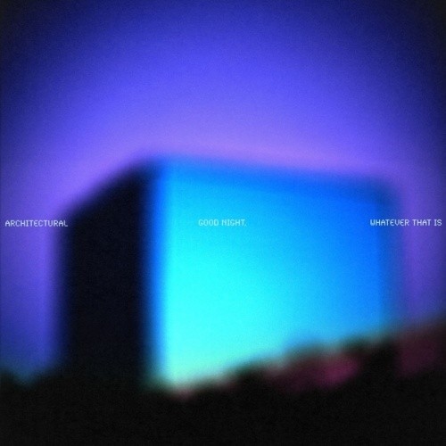 ARCHITEKTUR Gute Nacht, was auch immer das ist 12" NEU VINYL Turbo - Bild 1 von 1