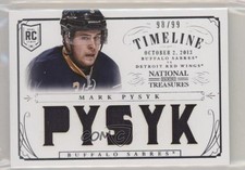 2013-14 Panini National Treasures Rookie Timeline 98/99 Mark Pysyk #RT-MPY 0s3