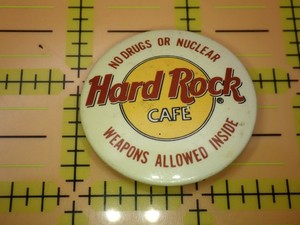 Vintage Hard Rock Cafe Pinback Button No Drugs Nuclear Weapons Allowed Pin