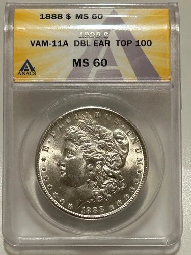 1888 P Morgan Silver Dollar ANACS MS60 VAM-11A Top 100 Ear/Clash