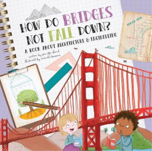 Jennifer Shand How Do Bridges Not Fall Down? (Tascabile) How Do?