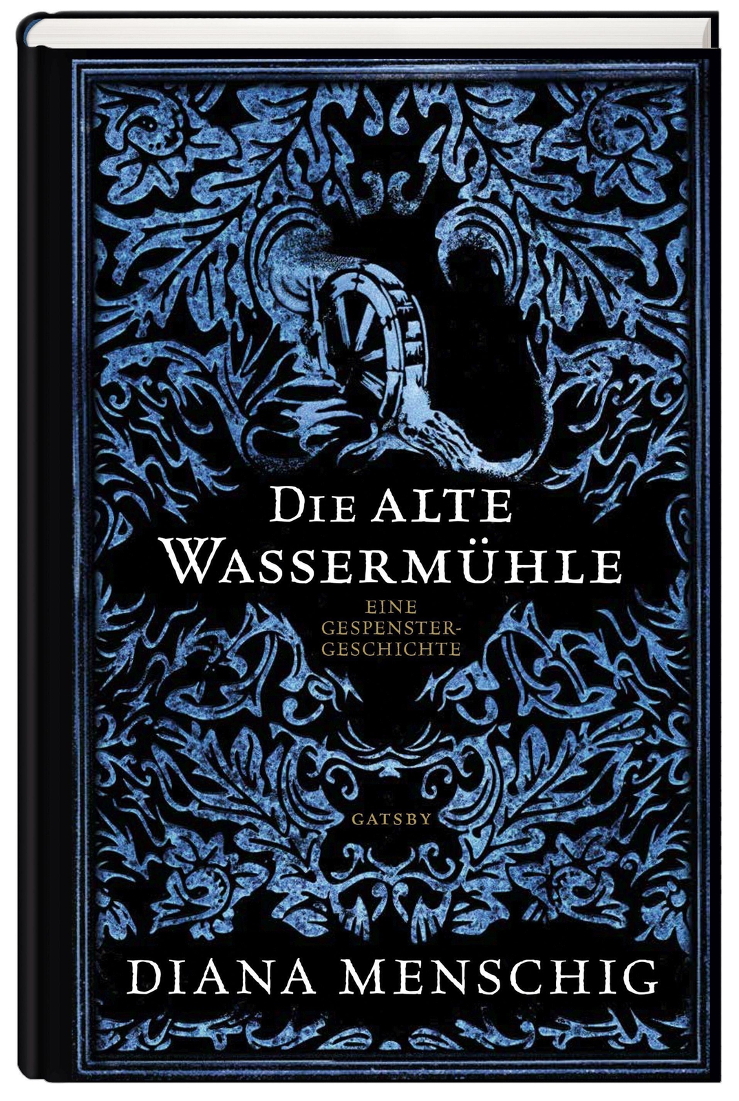 Thumbnail - Die Alte Wassermühle | Diana Menschig | Buch | Geisterhand | 160 S. |