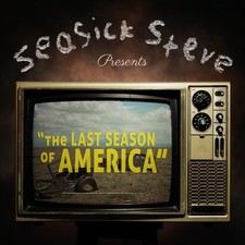 Seasick Steve - The Last Season Of America [CD] Sent Sameday*