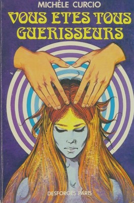 Ihr seid alle Heiler - Michèle Curcio - V2170584