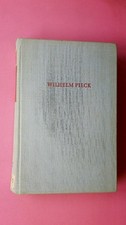 240904 Wilhelm Pieck GESAMMELTE REDEN UND SCHRIFTEN HC +Abb+Frontispiz BdV