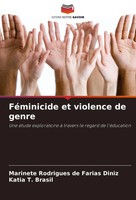 Marinete Rodrigues De Farias Diniz (U. A.) | FéMinicide Et Violence De Genre