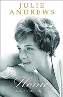 Julie Andrews - Home A Memoir Of My Early Years - Paperback - G245Z