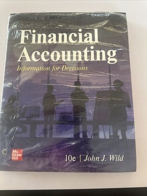 Loose Leaf for Financial Accounting: Information for Decisions by John J..Sealed