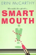 Smart Mouth - Paperback By McCarthy, Erin - VERY GOOD