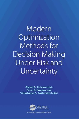 Modern Optimization Methods for Decision Making Under Risk and Uncertainty Buch
