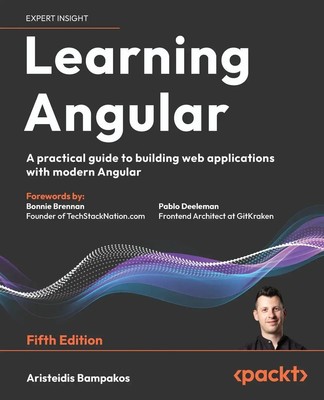 Learning Angular - Fifth Edition | Aristeidis Bampakos | Taschenbuch | Englisch