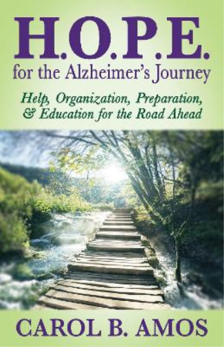 Thumbnail - Carol B. Amos Hope For The Alzheimer's Journey (taschenbuch)