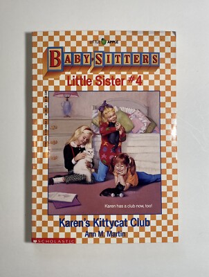Baby-Sitters Little Sister Ser.: Karen's Kittycat Club by Ann M. Martin...
