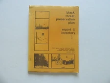 Black Forest Preservation Plan Report 1: Inventory - El Paso County, CO 1973
