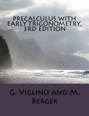 Precalculus with Early Trigonometry 3rd Edition by G Viglino
