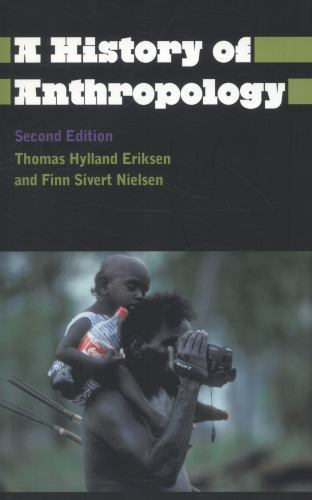 History of Anthropology by Finn Sivert Nielsen and Thomas Hylland Eriksen ...