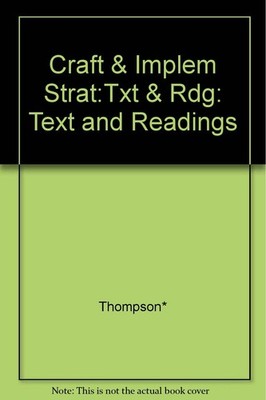 Crafting & Implementing Strategy: Text and Readings