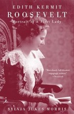 Edith Kermit Roosevelt (Modern Libr..., Sylvia Jukes Mo