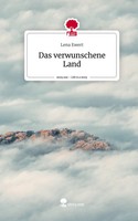 Lena Ewert | Das Verwunschene Land. Life Is A Story - Story.One | Buch | Deutsch