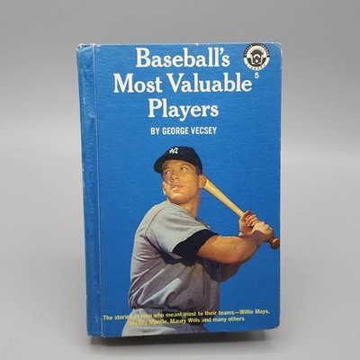 Baseball's Most Valuable Players by George Vecsey, Random House, 1966, Hardcover