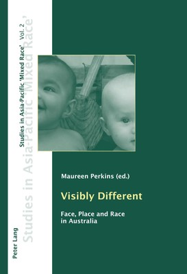 Visibly Different | Face, Place and Race in Australia | Maureen Perkins | Buch