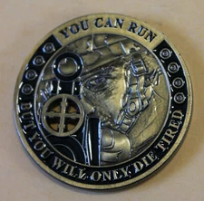 Sniper You Can Run But You Will Only Die Tired Military Challenge Coin