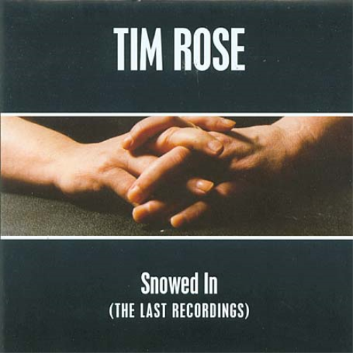 Rose Tim Snowed In (CD) Album
