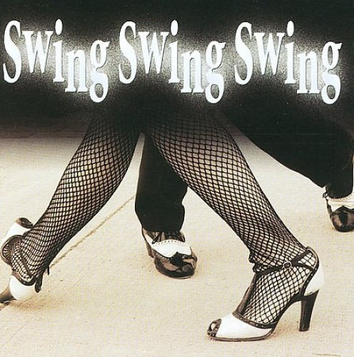 Swing Swing Swing [High Note] by Various Artists [Audio CD]