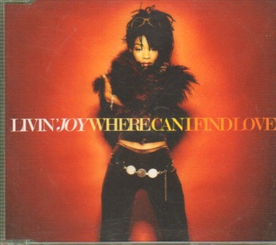 Livin' Joy Where Can I Find Love (CD)