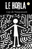 Guy De Maupassant | Le Horla (French Edition) | Taschenbuch | FranzöSisch (2024)