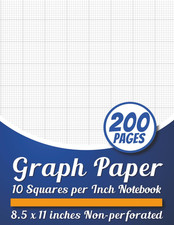 Graph Paper 10 Squares per Inch Notebook: 10 Lines per Inch, 8.5 X 11, Quad Rule