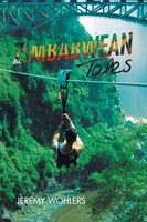 Jeremy Wohlers | Zimbabwean Tales | Taschenbuch | Englisch (2014) | Xlibris
