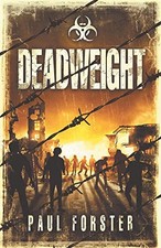 Deadweight, Forster, Paul