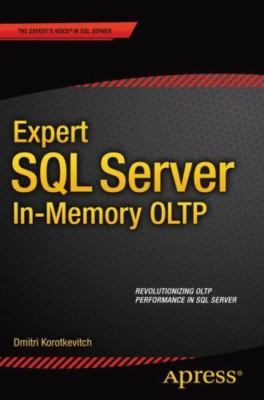 Expert SQL Server in-Memory OLTP by Dmitri Korotkevitch