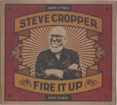 STEVE CROPPER Fire It Up *Sealed* CD