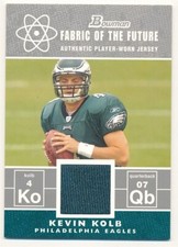 KEVIN KOLB 2007 BOWMAN RC ROOKIE FABRIC FUTURE EAGLES RELIC JERSEY PATCH SP
