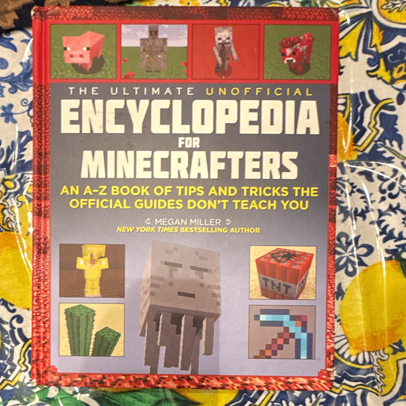 Ultimate Unofficial Encyclopedia for Minecrafters HC Megan Miller Sky Pony 9-12