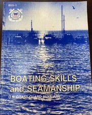 U.S. Coast Guard Auxiliary Boating Skills  Seamanship 9th  10th Editions